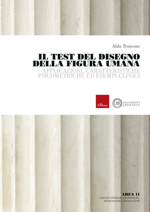 Il test del disegno della figura umana. Applicazioni, caratteristiche psicometriche ed esempi clinici