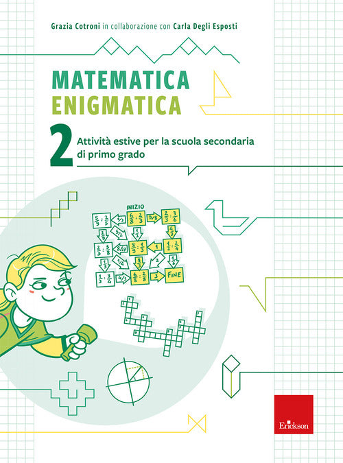 Matematica enigmatica. Attivit estive per la scuola secondaria di primo grado. Vol. 2