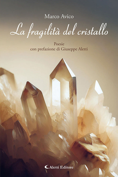 La fragilit del cristallo