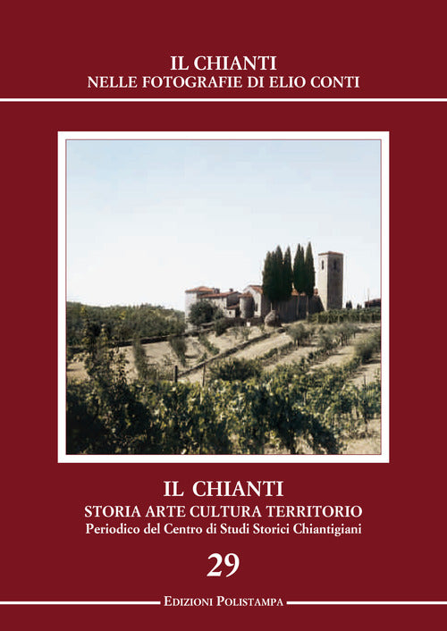 Il Chianti nelle fotografie di Elio Conti