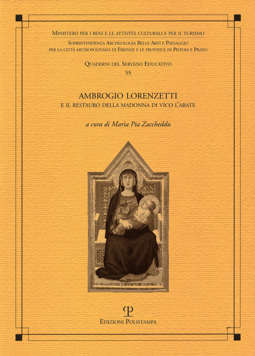 Ambrogio Lorenzetti e il restauro della Madonna di Vico labate