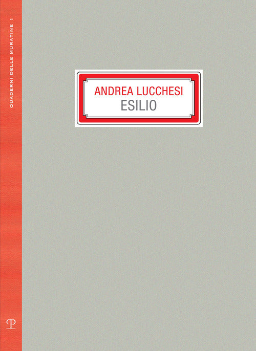 Andrea Lucchesi. Esilio