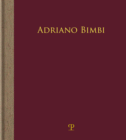 Adriano Bimbi. L'assenza