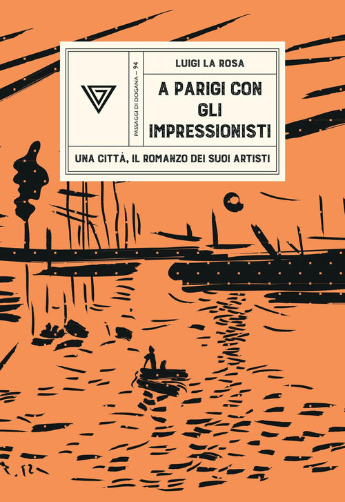 A Parigi con gli Impressionisti. Una città, il romanzo dei suoi artisti