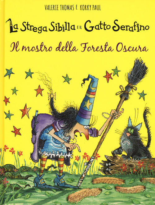 Il mostro della foresta oscura. La strega Sibilla e il gatto Serafino