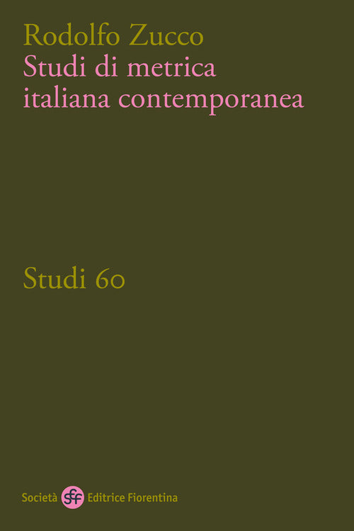 Studi di metrica italiana contemporanea