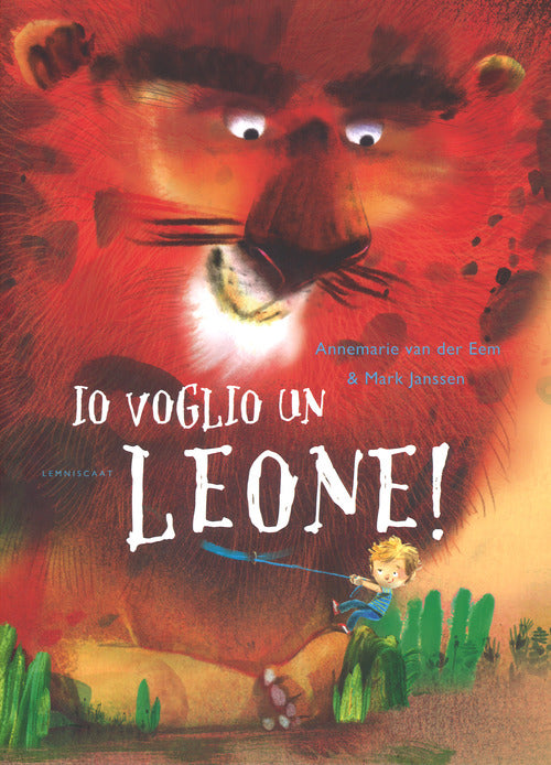 Io voglio un leone!