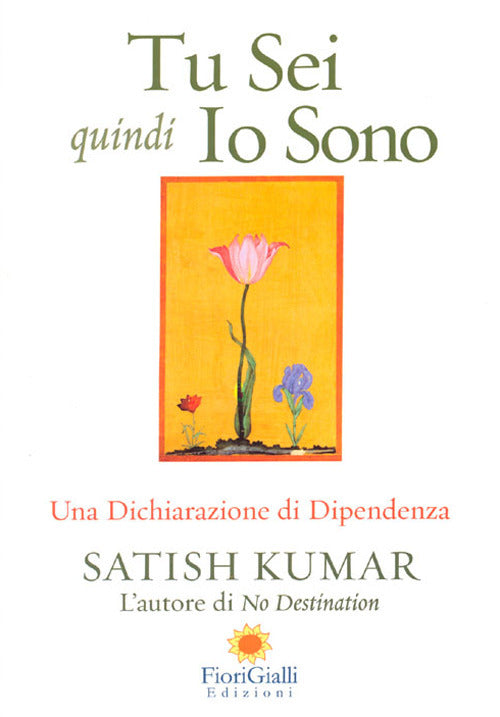 Tu sei quindi io sono. Una dichiarazione di interdipendenza