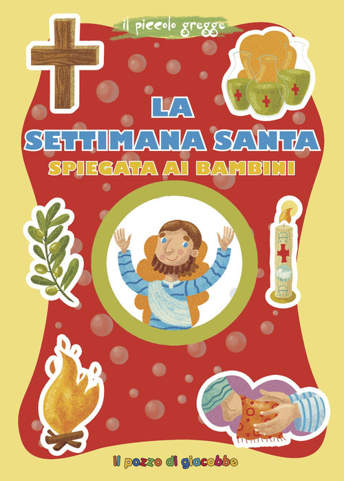 La Settimana santa spiegata ai bambini