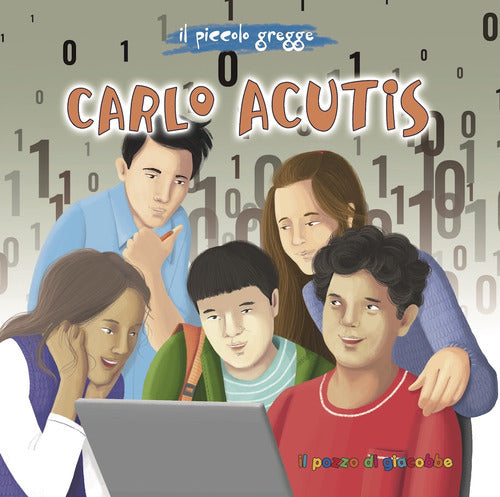 Carlo Acutis. Il piccolo gregge