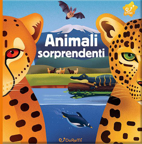 Animali sorprendenti. Animal world