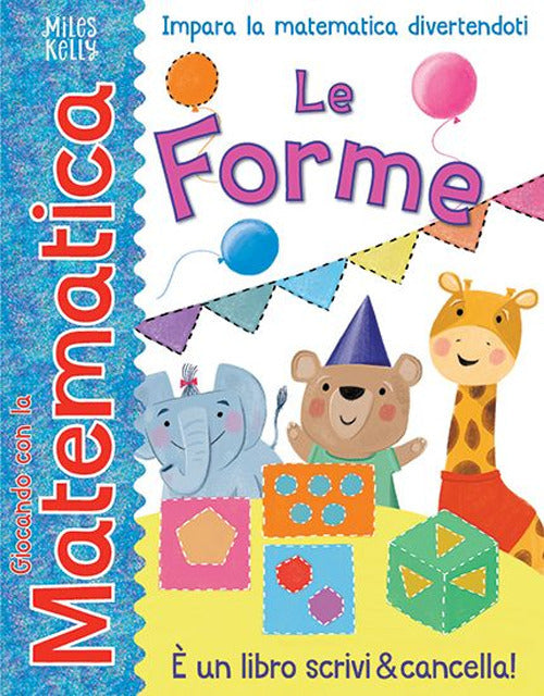 Le forme. Giocando con la matematica