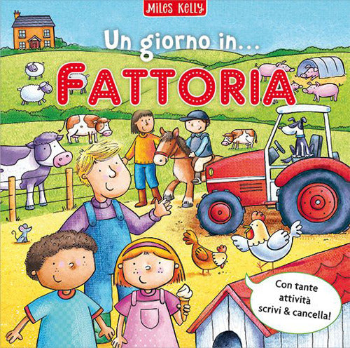 Un giorno in... fattoria. Scrivo & imparo