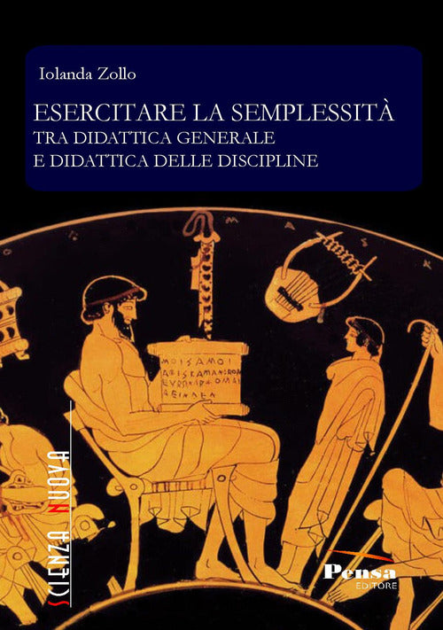 Esercitare la semplessit. Tra didattica generale e didattica delle discipline