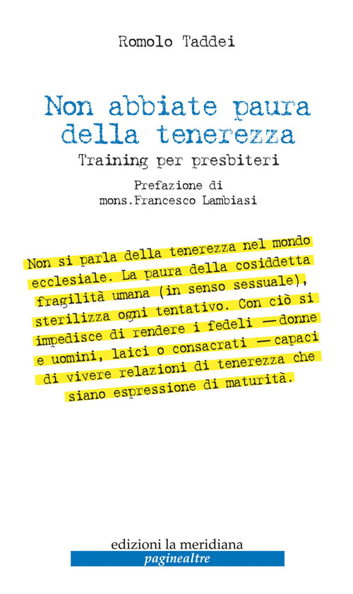 Non abbiate paura della tenerezza. Training per presbiteri