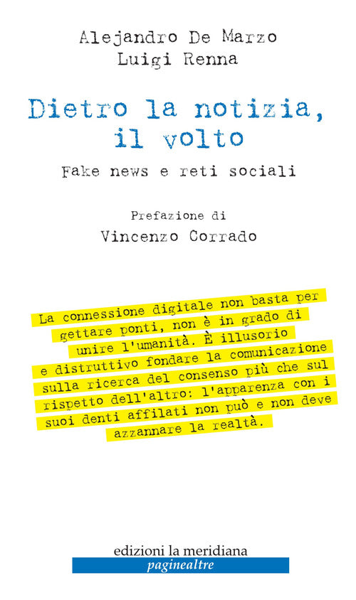 Dietro la notizia, il volto. Fake news e reti sociali