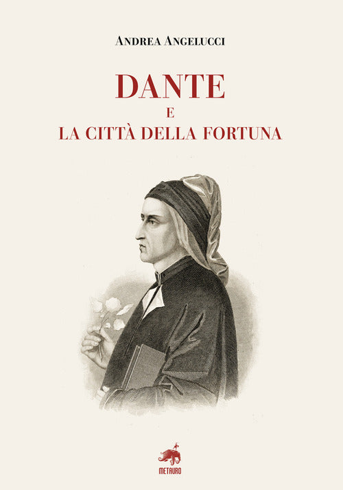 Dante e la citt della fortuna
