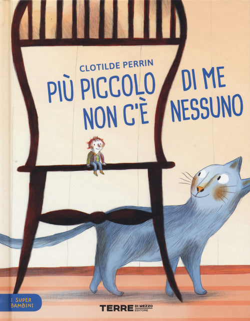 Più piccolo di me non c'è nessuno. I super bambini
