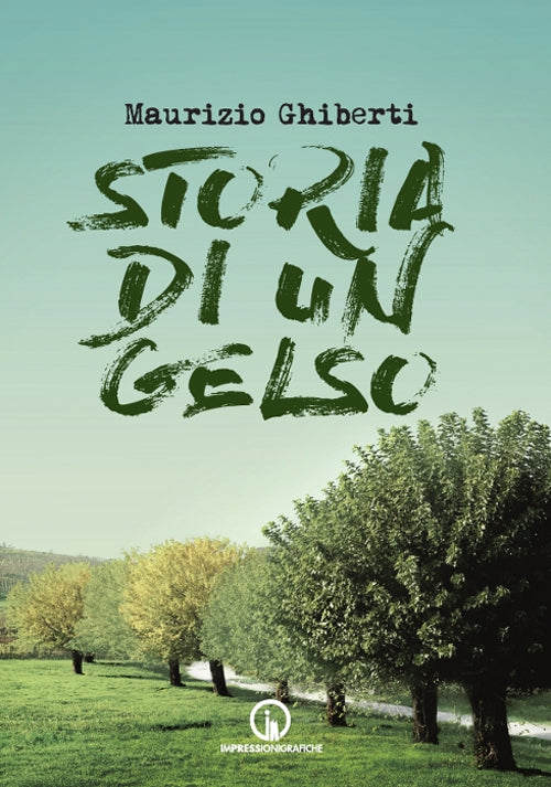 Storia di un gelso