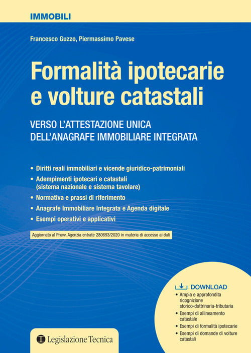 Formalit ipotecarie e volture catastali. Verso l'attestazione unica dell'anagrafe immobiliare integrata