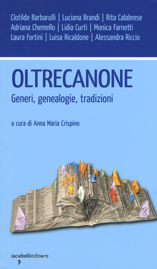 Oltrecanone. Generi, genealogie, tradizioni