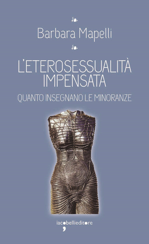 L'eterosessualit impensata. Quanto insegnano le minoranze
