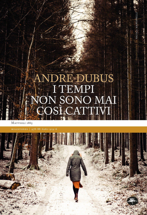 I tempi non sono mai cos cattivi