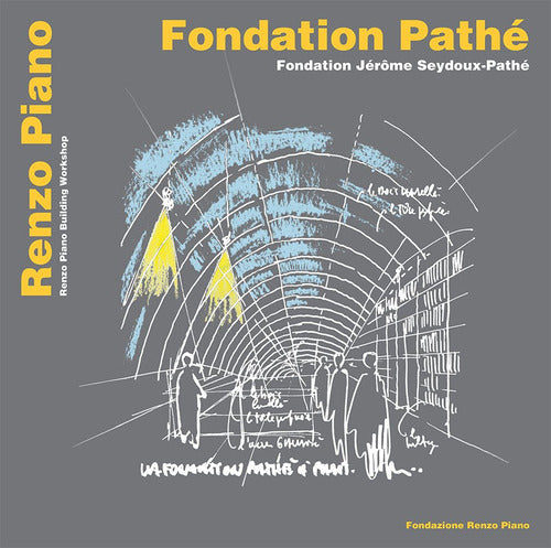 Fondation Path. Fondation Jrme Seydoux Path. Ediz. italiana, inglese e francese