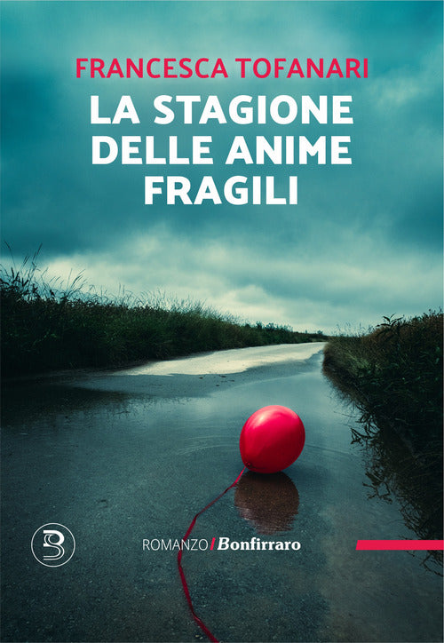 La stagione delle anime fragili
