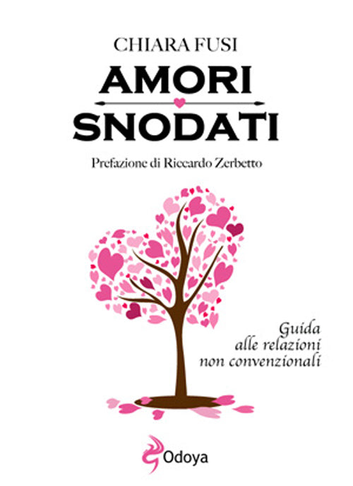 Amori snodati. Guida alle relazioni non convenzionali
