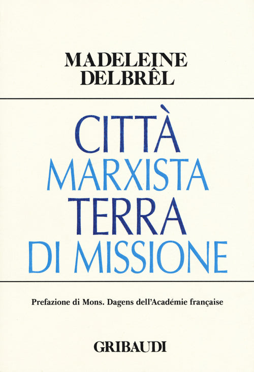 Città marxista terra di missione