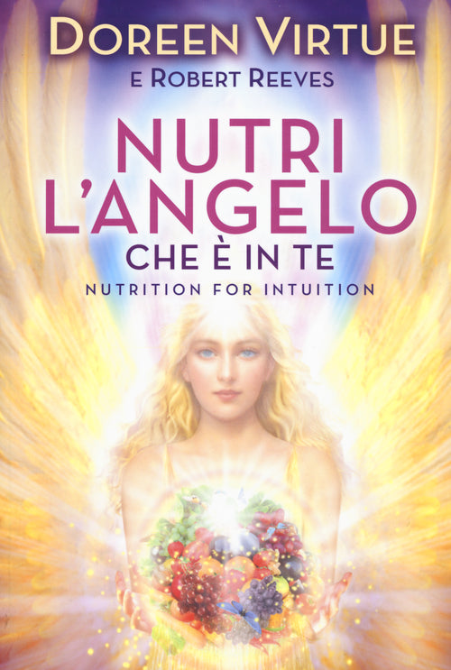 Nutri l'angelo che in te
