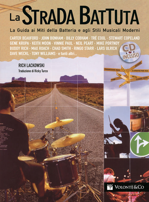 La strada battuta. La guida ai miti della batteria e agli stili musicali moderni