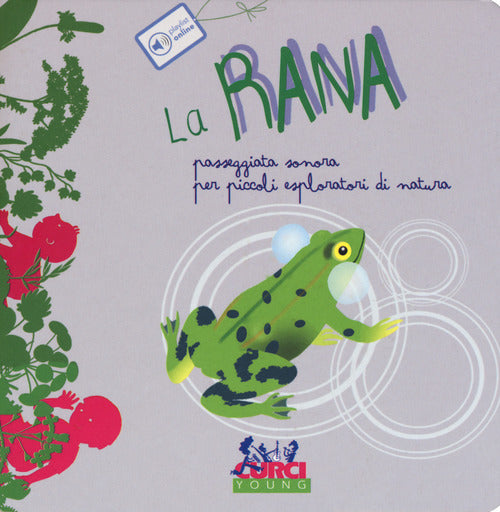 La rana. Passeggiata sonora per piccoli esploratori di natura