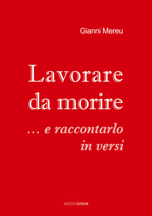 Lavorare da morire... e raccontarlo in versi