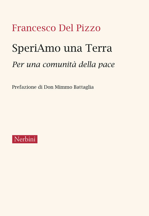 SperiAmo una Terra. Per una comunit della pace