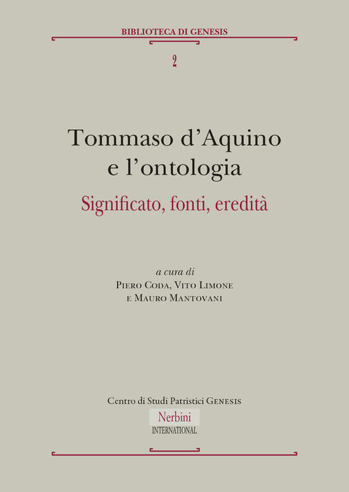 Tommaso d'Aquino e l'ontologia. Significato, fonti, eredit