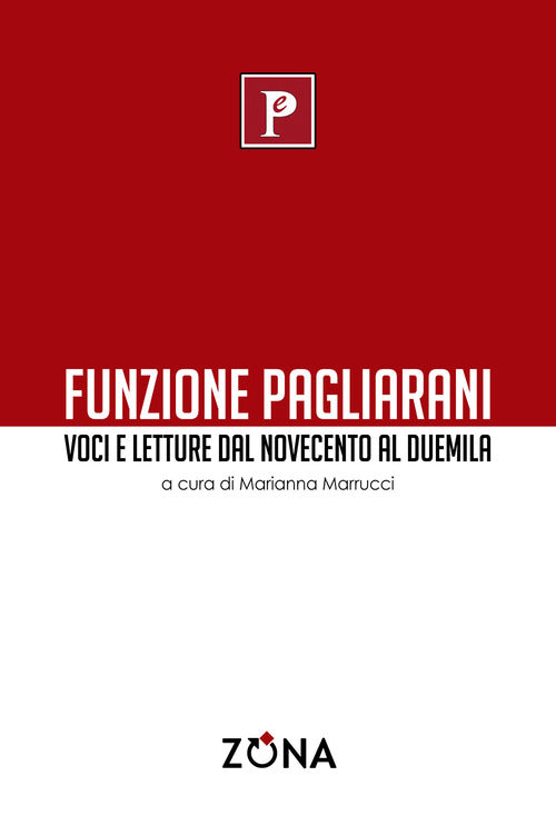 Funzione Pagliarani. Voci e letture dal Novecento al Duemila