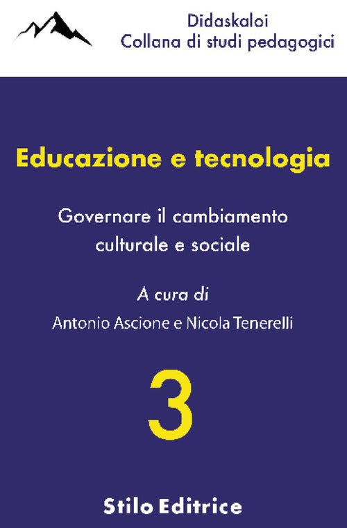 Educazione e tecnologia. Governare il cambiamento culturale e sociale