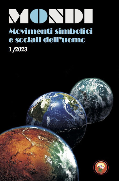 Mondi. Movimenti simbolici e sociali dell'uomo. Vol. 1