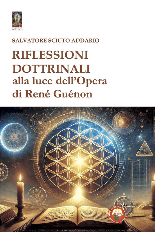 Riflessioni dottrinali alla luce dell'opera di Ren Gunon