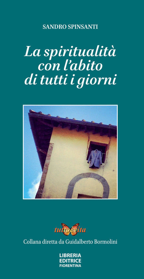 La spiritualit con l'abito di tutti i giorni