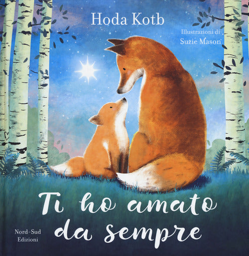 Ti ho amato da sempre