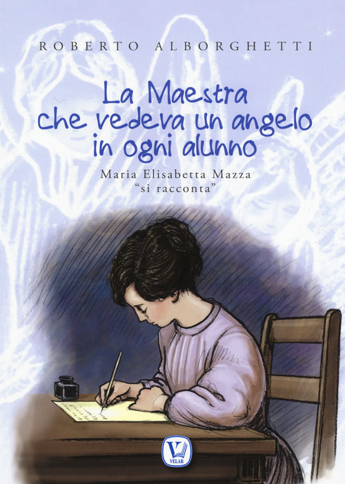 La maestra che vedeva un angelo in ogni alunno. Maria Elisabetta Mazza «si racconta»