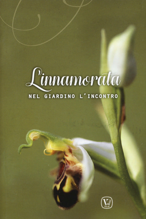 L'innamorata. Nel giardino l'incontro