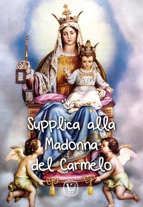 Supplica alla Madonna del Carmelo