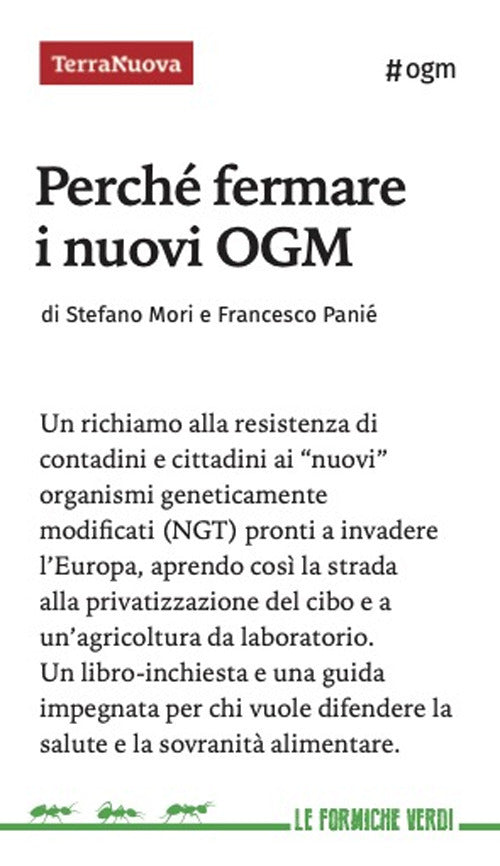 Perché fermare i nuovi OGM