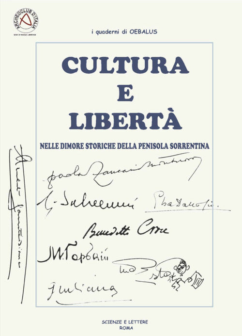 Cultura e libertà nelle dimore storiche della penisola sorrentina