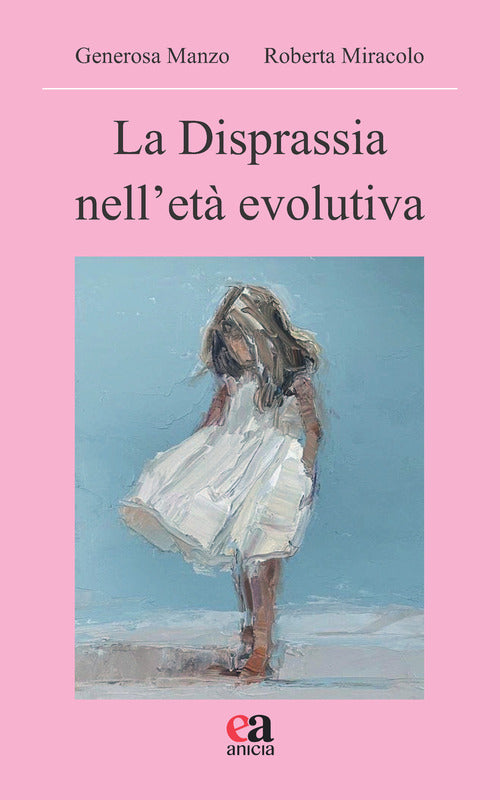 La disprassia nell'et evolutiva
