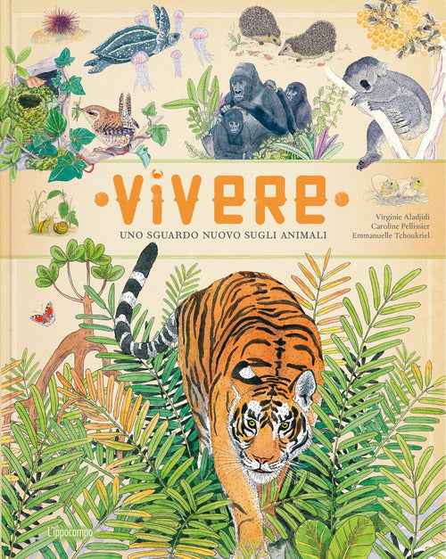 Vivere. Uno sguardo nuovo sugli animali